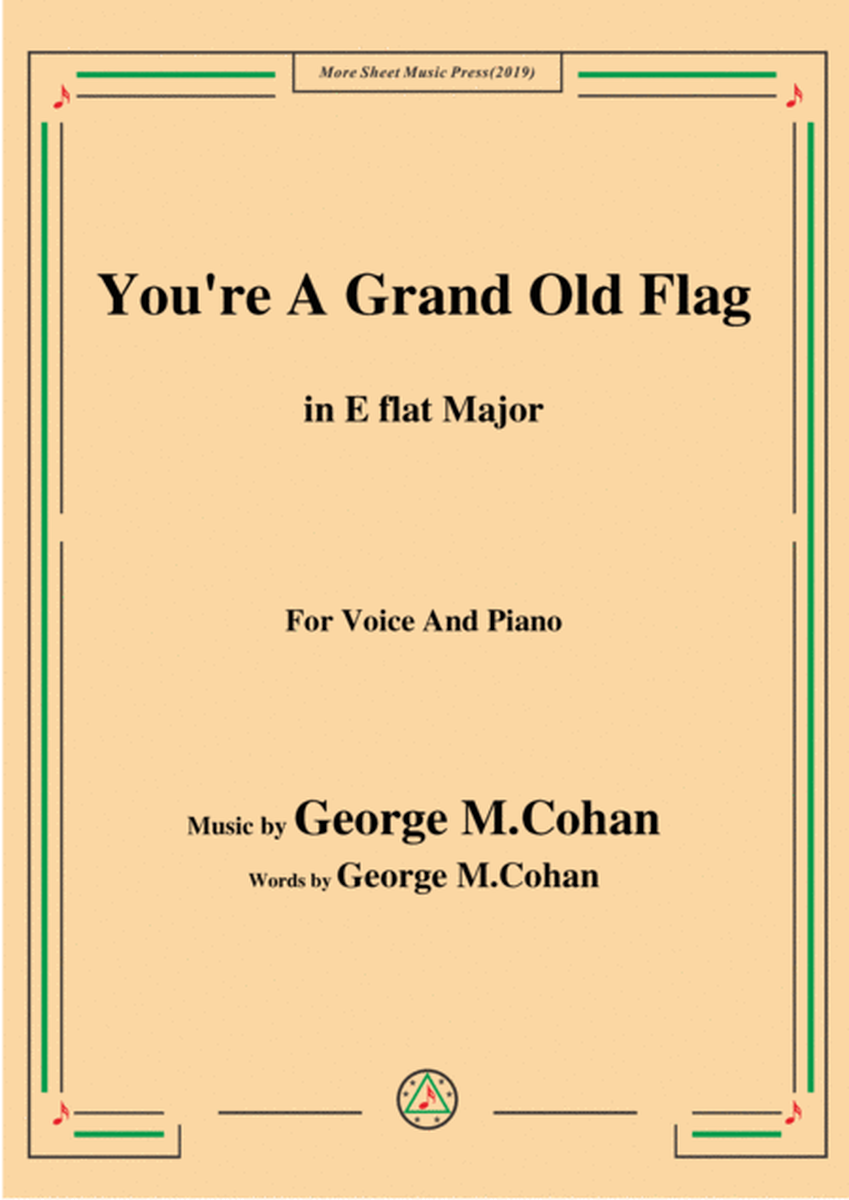 George M. Cohan-You're A Grand Old Flag,in E flat Major,for Voice&Piano image number null