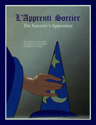 Book cover for The Sorcerer's Apprentice (for Clarinet Quartet)