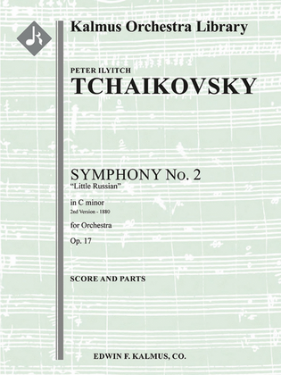 Symphony No. 2 in C minor, Op. 17 'Little Russian' (2nd version - 1880)