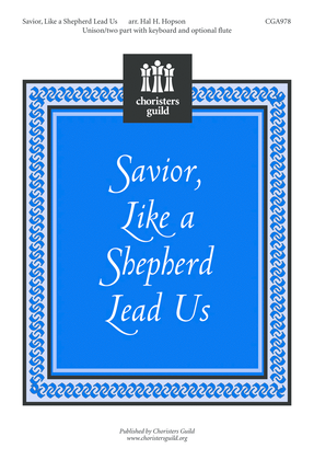 Savior, Like a Shepherd, Lead Us