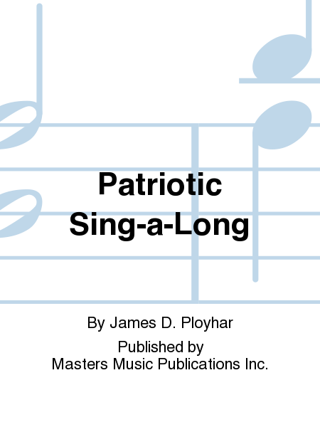 Patriotic Sing-a-Long