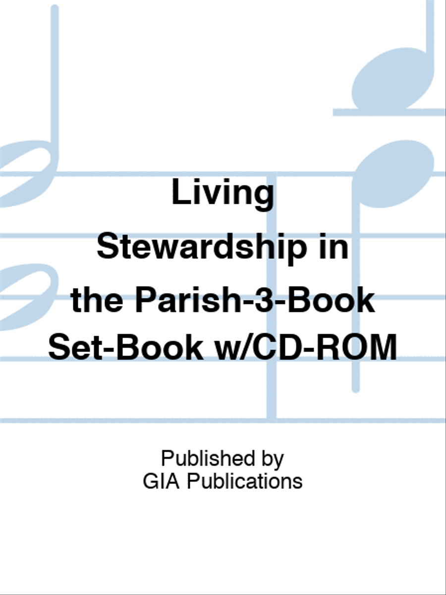 Living Stewardship in the Parish 3 Volume Set Book & CD-ROM CD scores gallery preview page 1