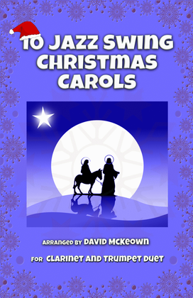 Book cover for 10 Jazz Swing Carols for Clarinet and Trumpet Duet