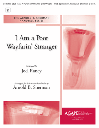I AM A Poor Wayfarin' Stranger