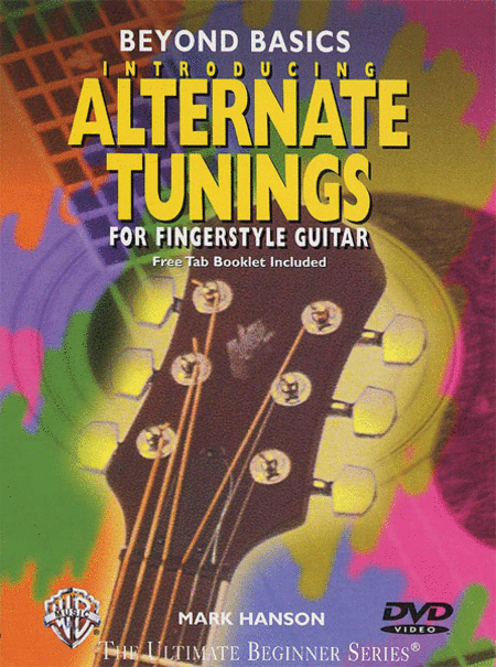 Beyond Basics: Introducing Alternate Tunings for Fingerstyle Guitar