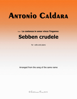 Sebben crudele,by Caldara,for Cello and Piano