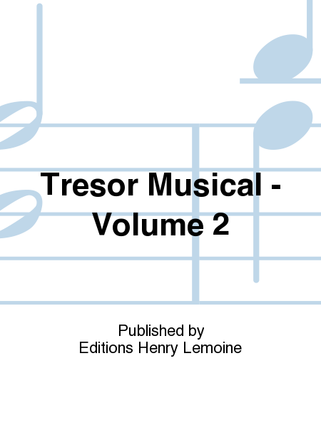Tresor musical - Volume 2