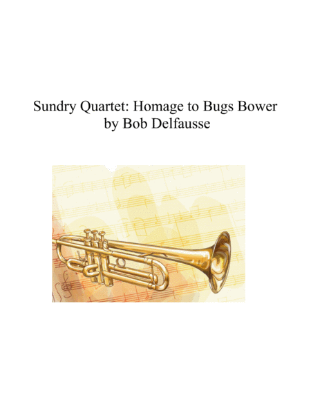 Sundry Quartet, Homage to Bugs Bower image number null
