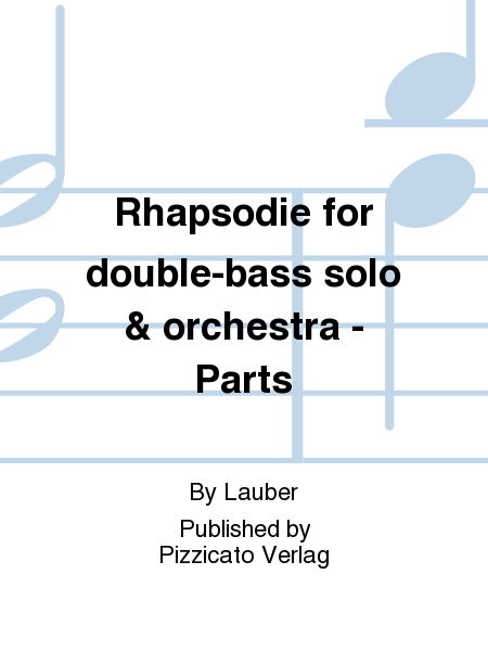 Rhapsodie for double-bass solo & orchestra - Parts