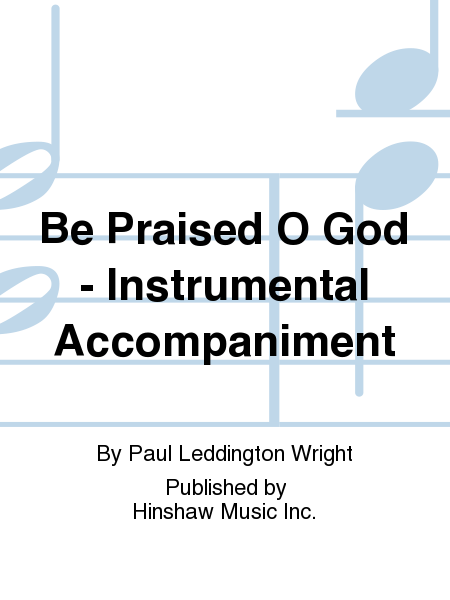 Be Praised O God-instr