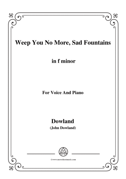 Dowland-Weep You No More, Sad Fountains in f minor, for Voice and Piano image number null