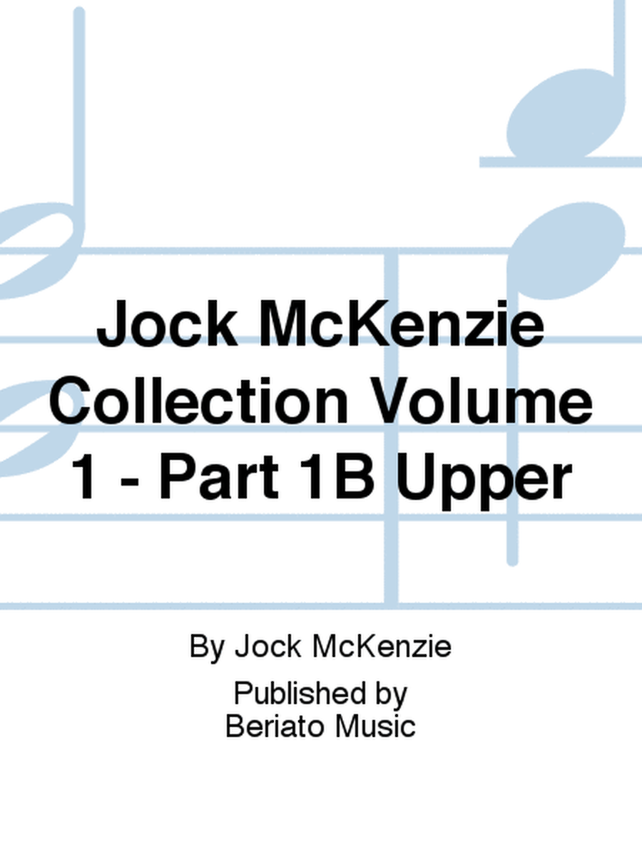 Jock McKenzie Collection Volume 1 - Part 1B Upper