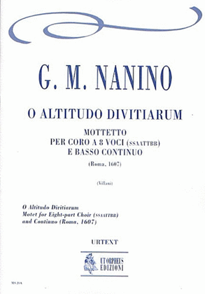 O Altitudo Divitiarum. Motet (Roma 1607) for 8-part Choir (SATB-SATB) and Continuo