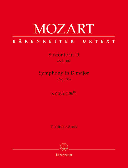Symphony, No. 30 D major, KV 202(186b)