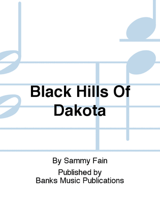 Black Hills Of Dakota