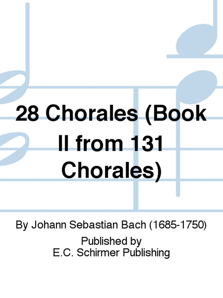 28 Chorales (Book II from 131 Chorales)