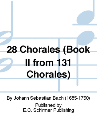 Book cover for 28 Chorales (Book II from 131 Chorales)