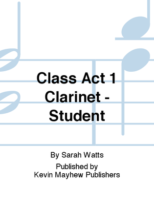 Class Act 1 Clarinet - Student
