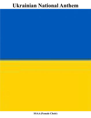Ukrainian National Anthem for Female Choir SSAA