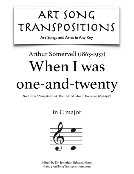 SOMERVELL: When I was one-and-twenty (transposed to C major)