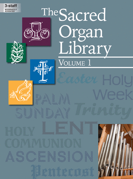 The Sacred Organ Library, Vol. 1