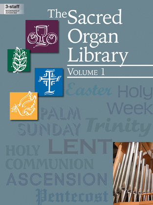 Book cover for The Sacred Organ Library, Vol. 1