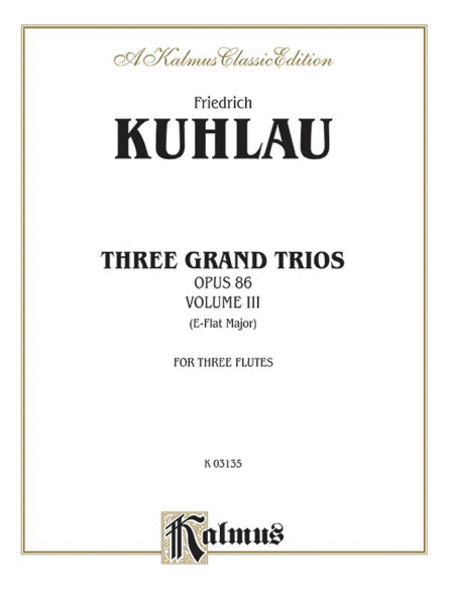 Three Grand Trios, Op. 86, Volume 3