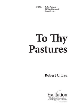 To Thy Pastures