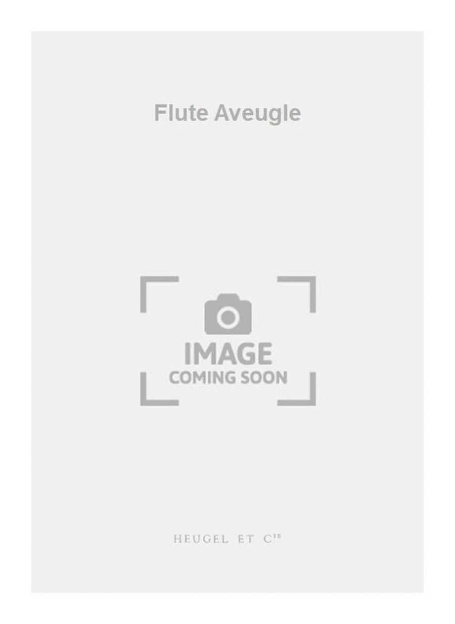 Flute Aveugle
