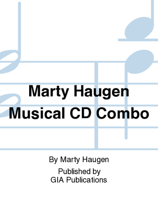 Marty Haugen Musical CD Combo