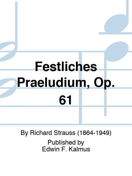 Festliches Praeludium, Op. 61