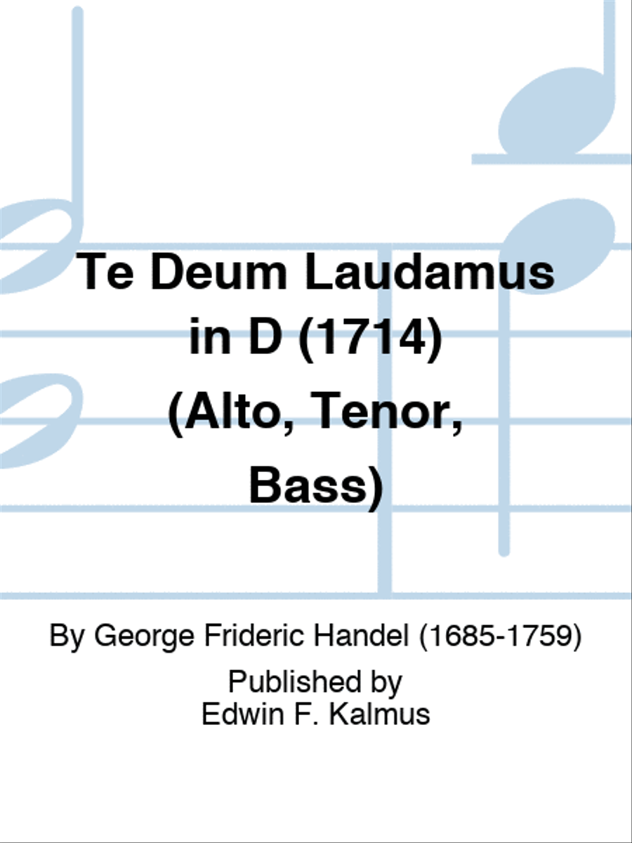 Te Deum Laudamus in D (1714) (Alto, Tenor, Bass) Choir scores gallery preview page 1