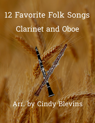 Book cover for 12 Favorite Folk Songs, for Clarinet and Oboe