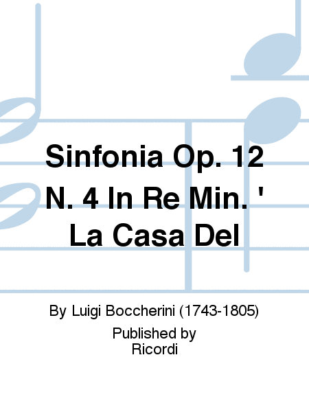 Sinfonia Op. 12 N. 4 In Re Min. ' La Casa Del