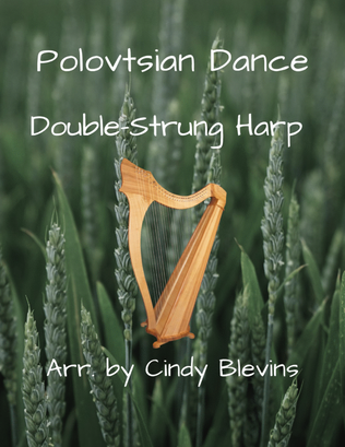 Polovtsian Dance, for Double-Strung Harp
