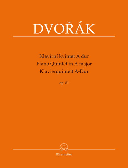 Antonin Dvorak : Piano Quintet in A major, Op. 81