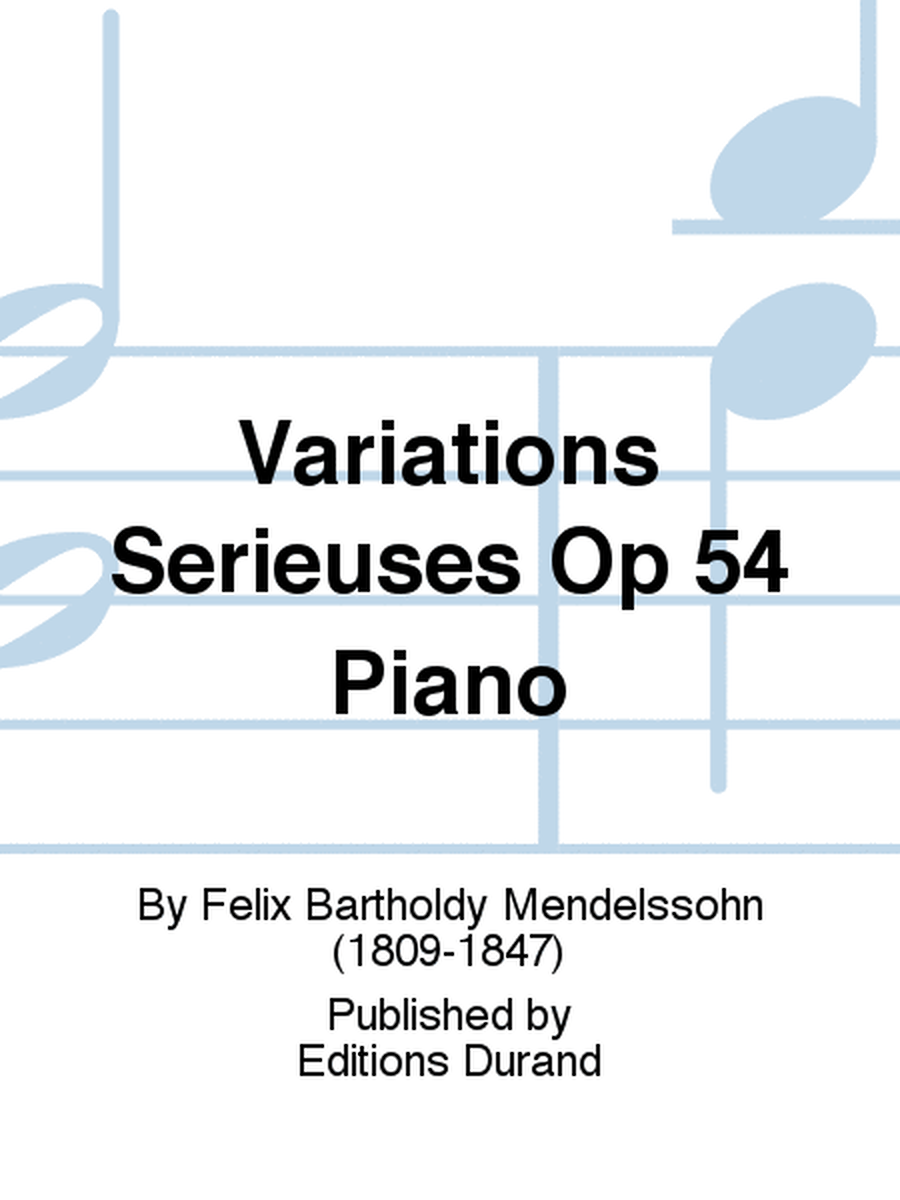 Variations Serieuses Op 54 Piano