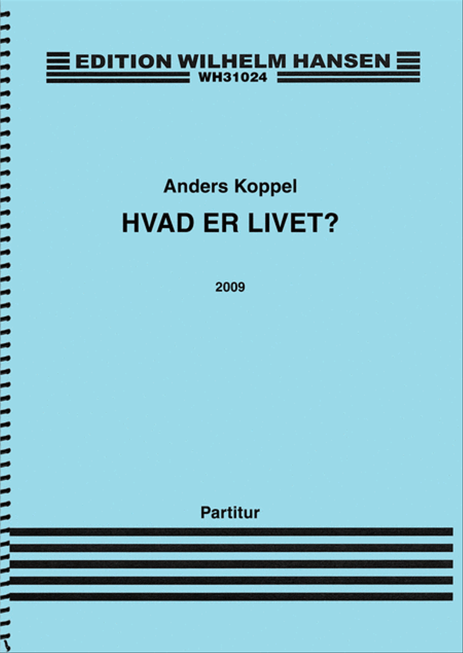 Hvad Er Livet? Hvad Er Livet? Choir scores gallery preview page 1