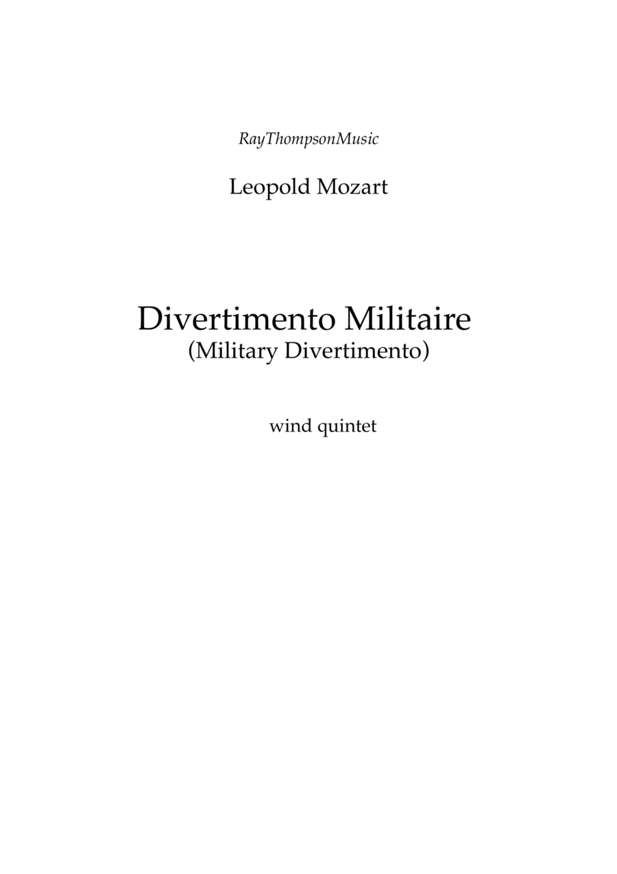 Leopold Mozart: Divertimento Militaire (Military Divertimento in D) (Complete) - wind quintet