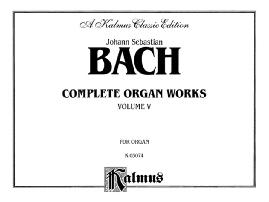 Complete Organ Works, Volume 5