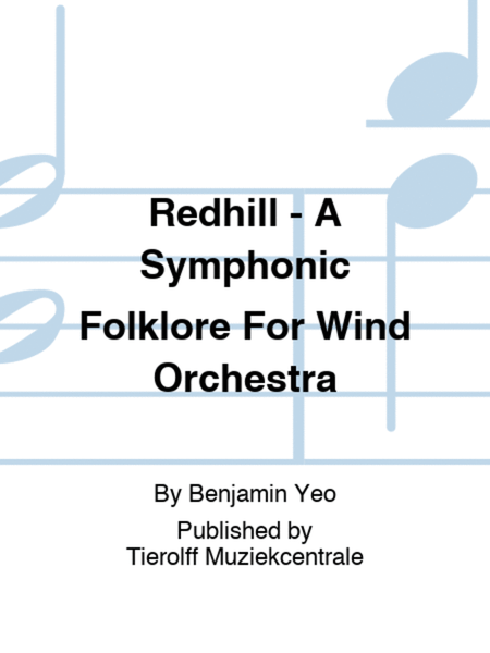 Redhill - A Symphonic Folklore For Wind Orchestra