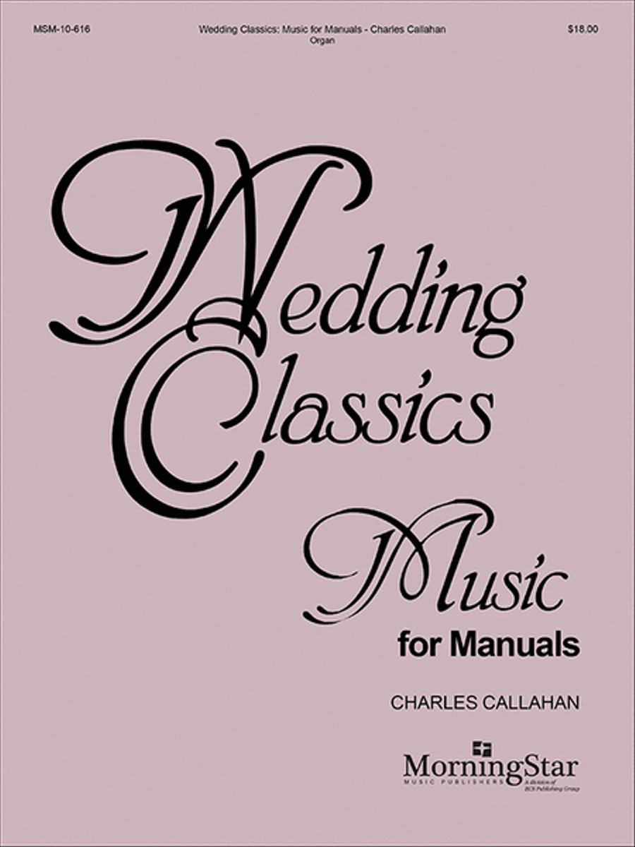 Wedding Classics - Music for Manuals