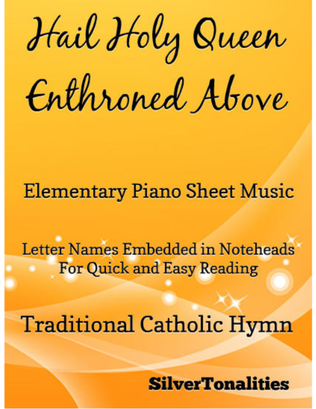 Hail Holy Queen Enthroned Above Elementary Piano Sheet Music