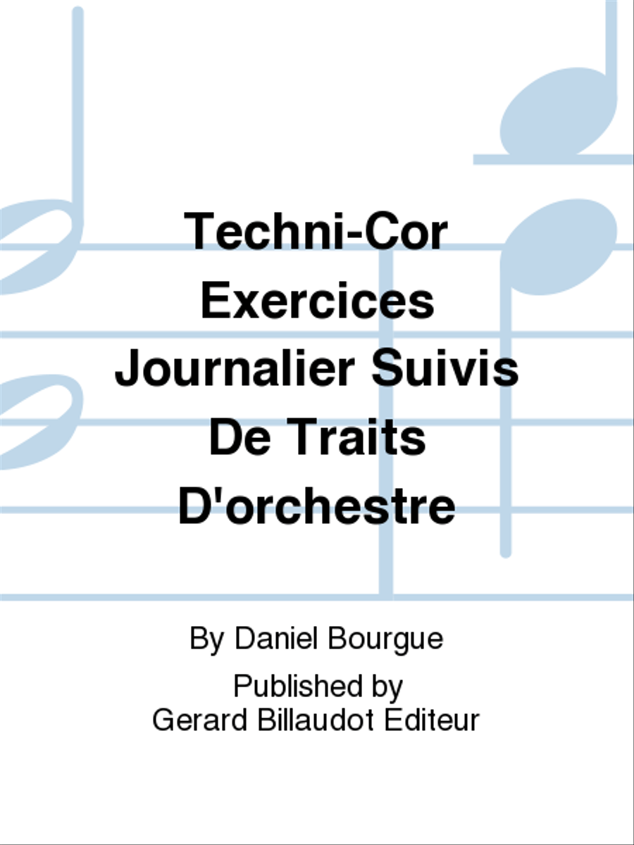 Techni-Cor Exercices Journalier Suivis De Traits D'Orchestre School and Community scores gallery preview page 1