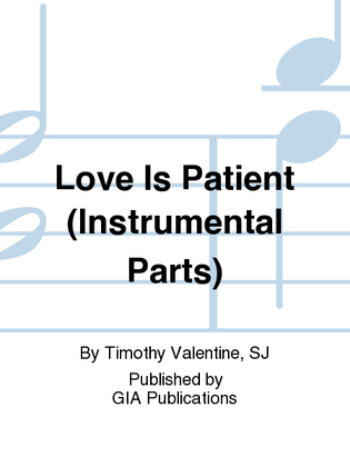 Love Is Patient - Instrument edition