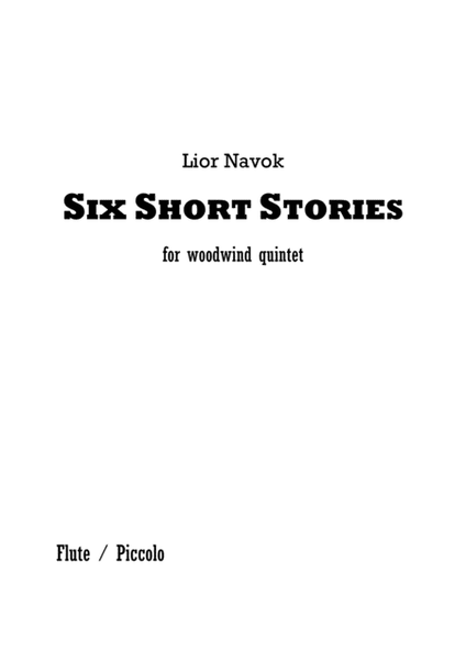 "Six Short Stories" - for Woodwind Quintet (1996) [Set of Parts] image number null