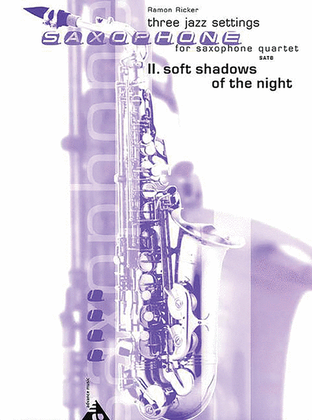 Book cover for Three Jazz Settings -- II. Soft Shadows of the Night