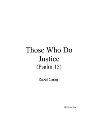 Those Who Do Justice (Psalm 15)