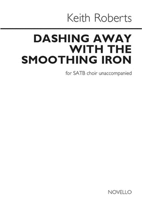 Dashing Away with the Smoothing Iron