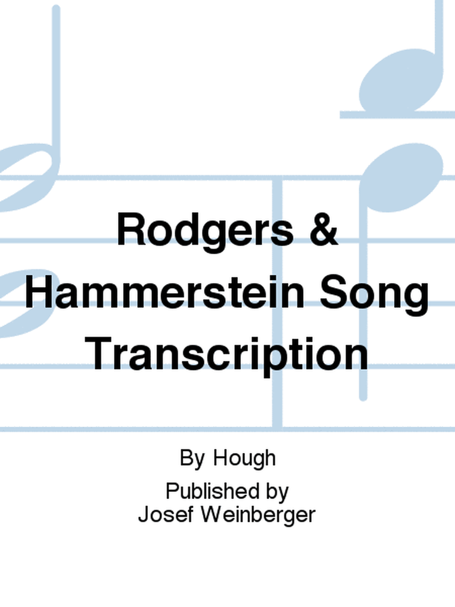 Rodgers & Hammerstein Song Transcription